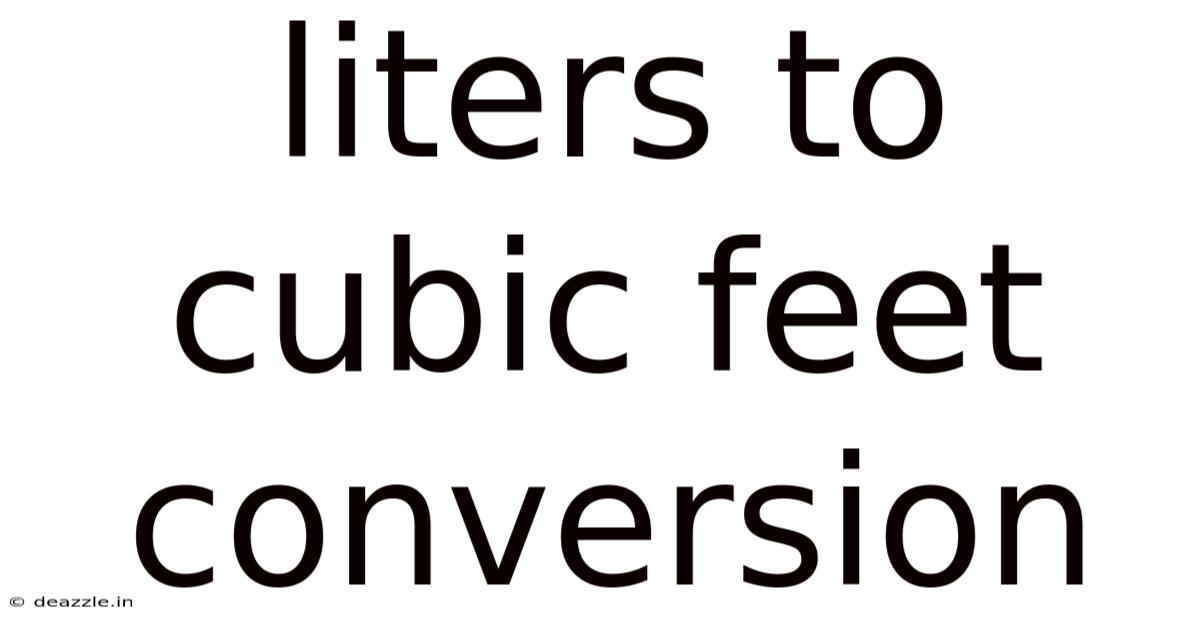 Liters To Cubic Feet Conversion