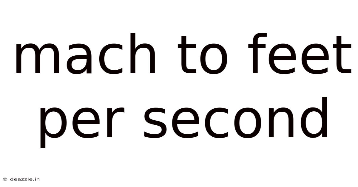 Mach To Feet Per Second