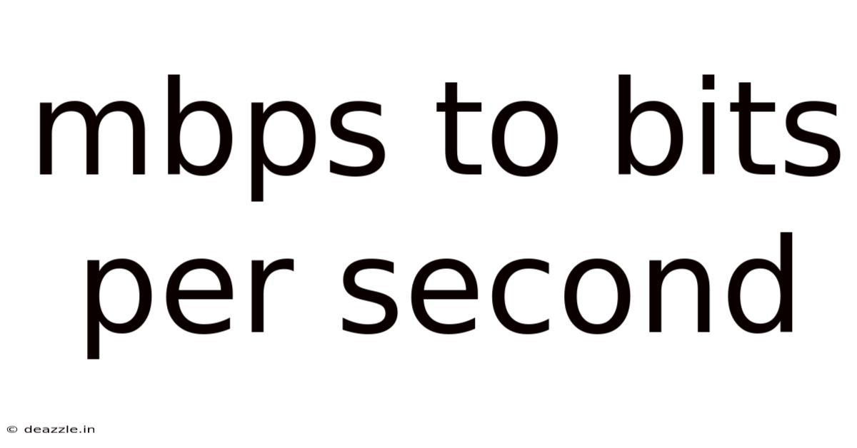 Mbps To Bits Per Second