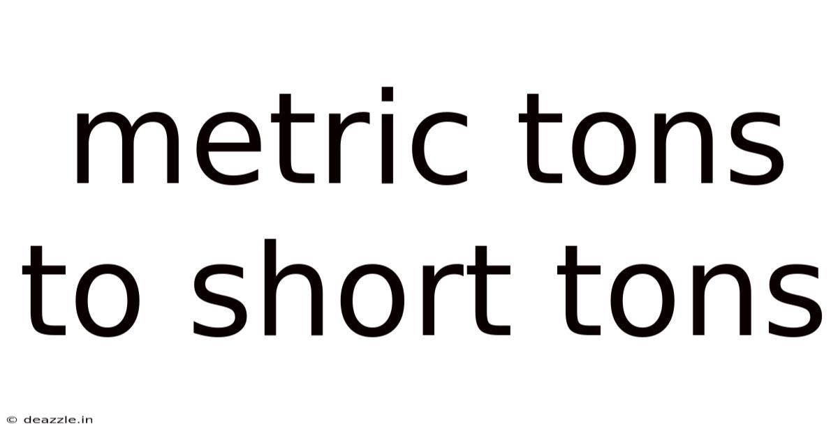 Metric Tons To Short Tons