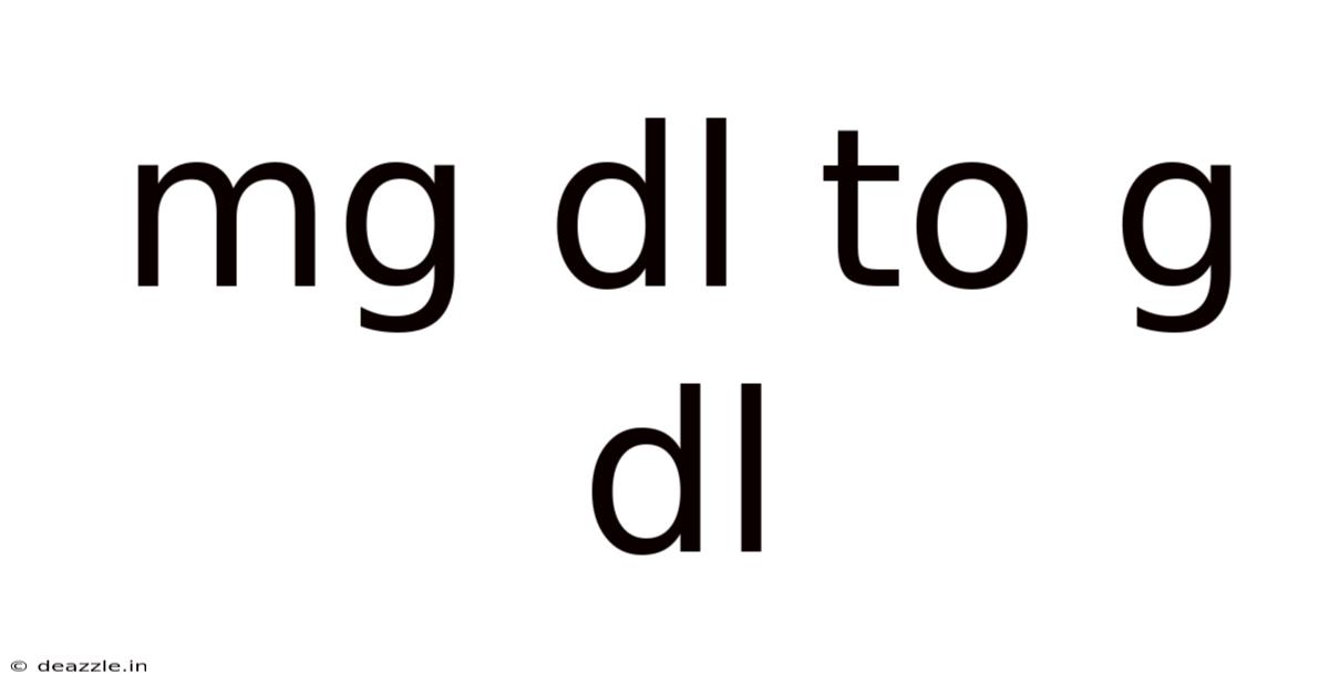 Mg Dl To G Dl