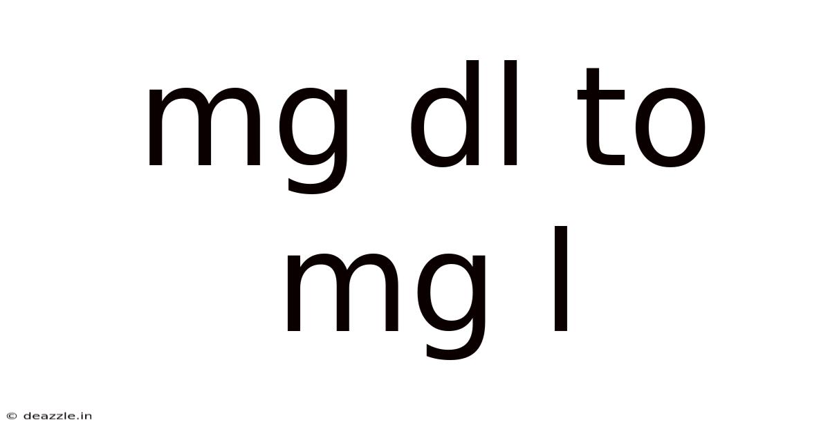 Mg Dl To Mg L