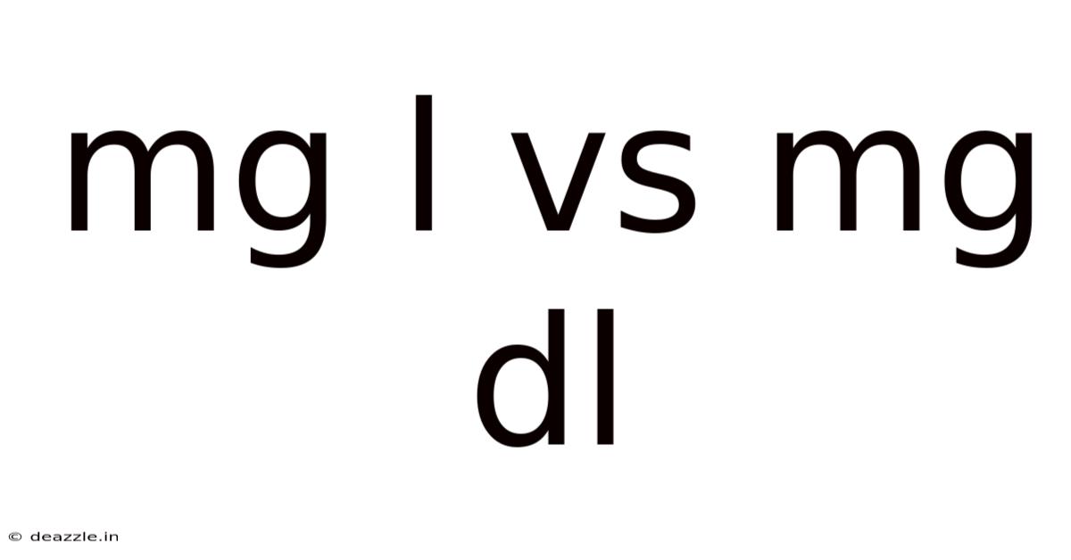 Mg L Vs Mg Dl