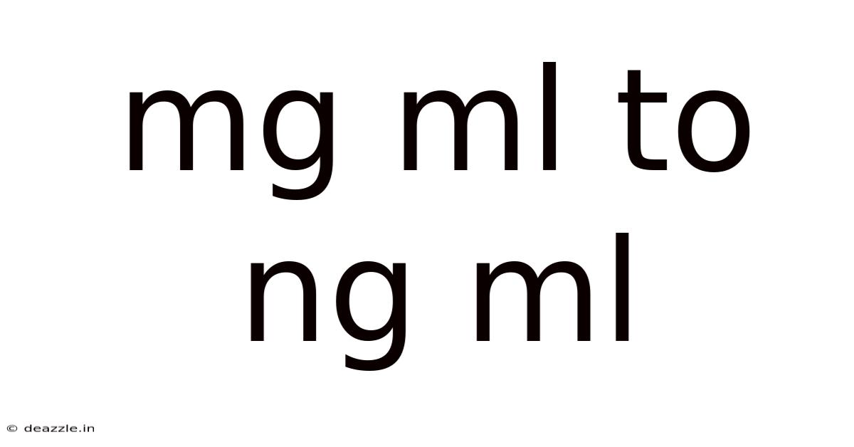 Mg Ml To Ng Ml