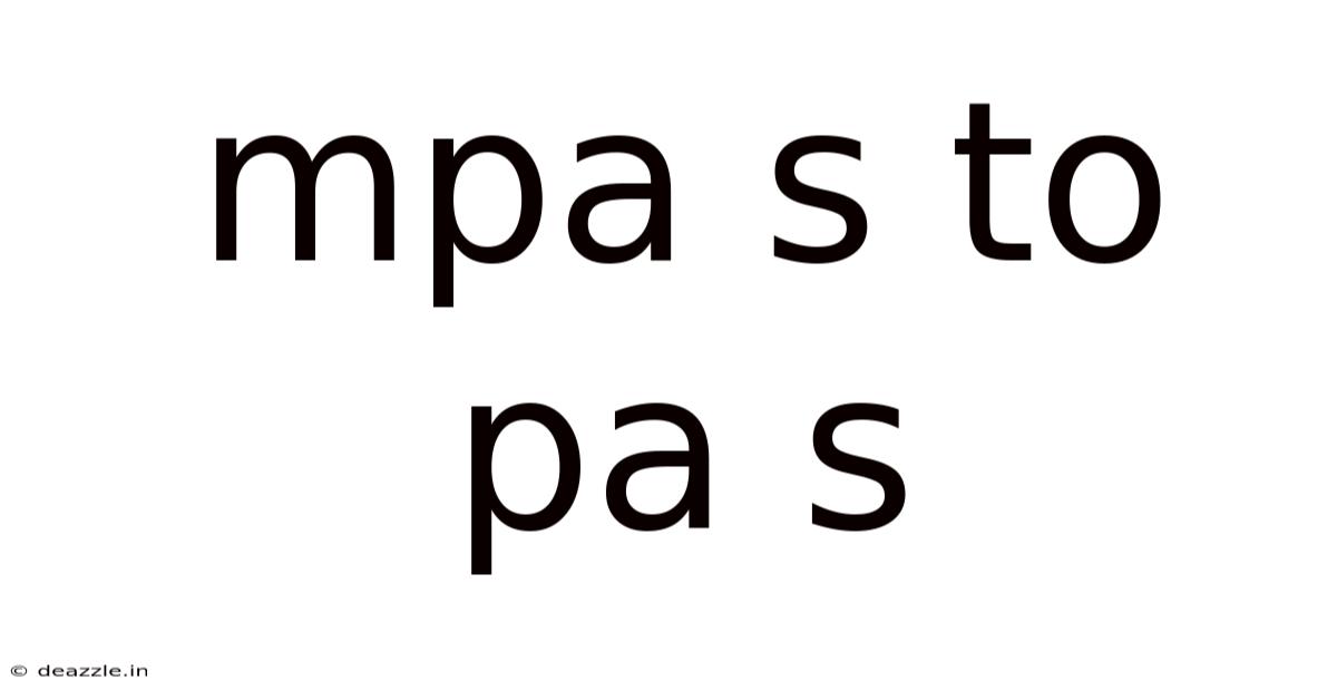 Mpa S To Pa S