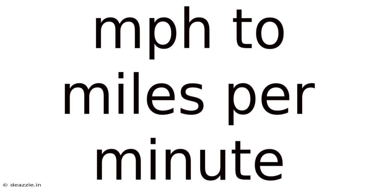 Mph To Miles Per Minute