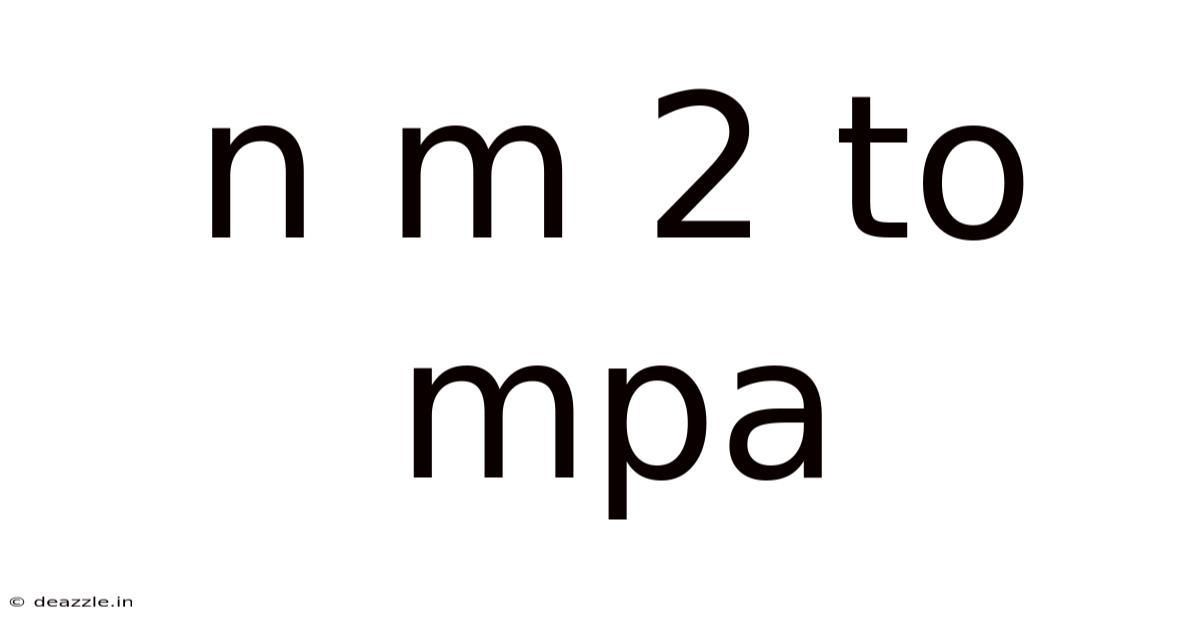 N M 2 To Mpa