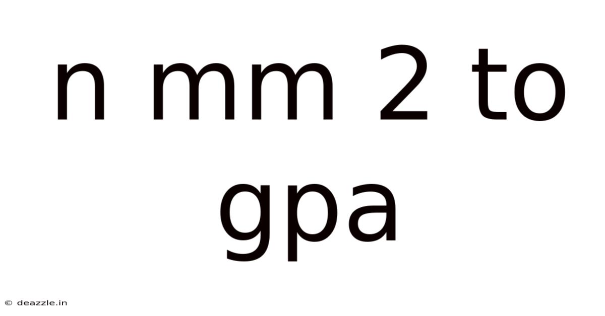 N Mm 2 To Gpa