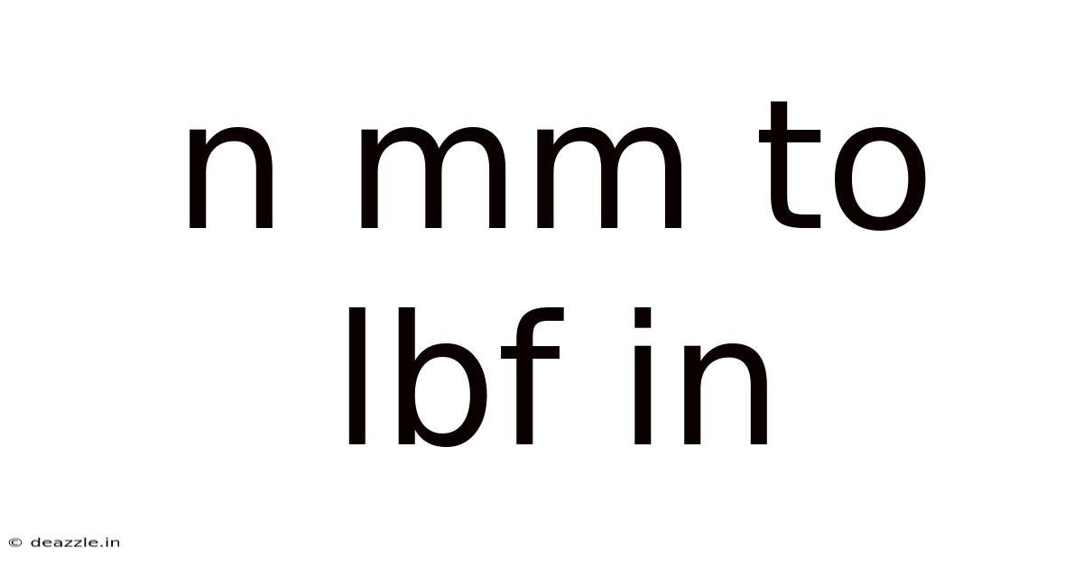 N Mm To Lbf In