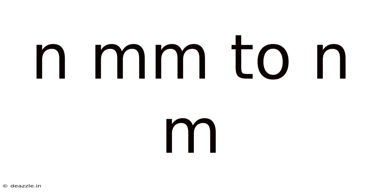 N Mm To N M