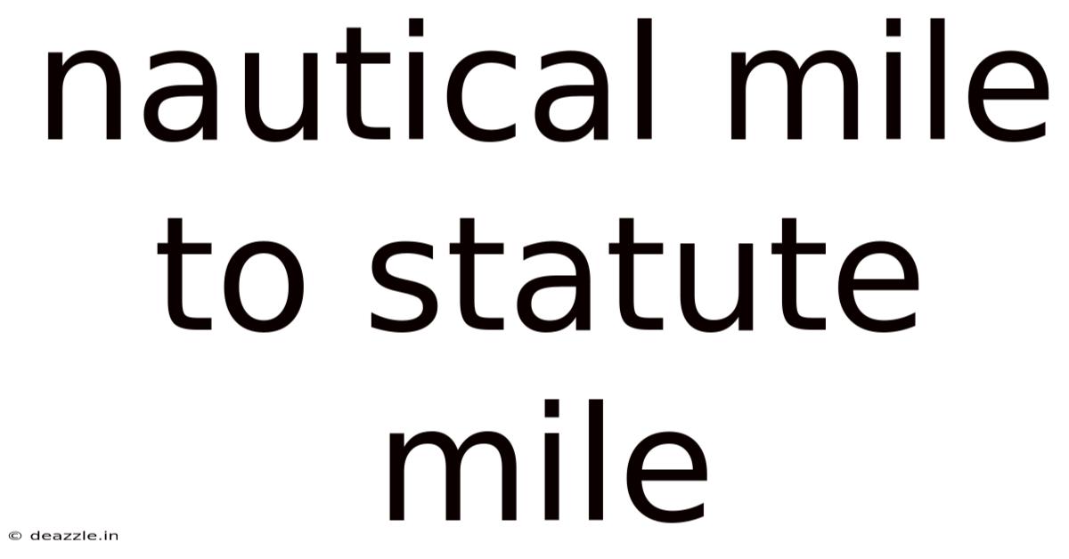 Nautical Mile To Statute Mile