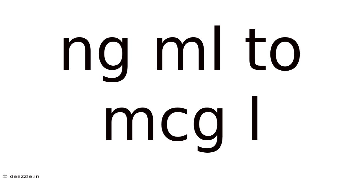 Ng Ml To Mcg L