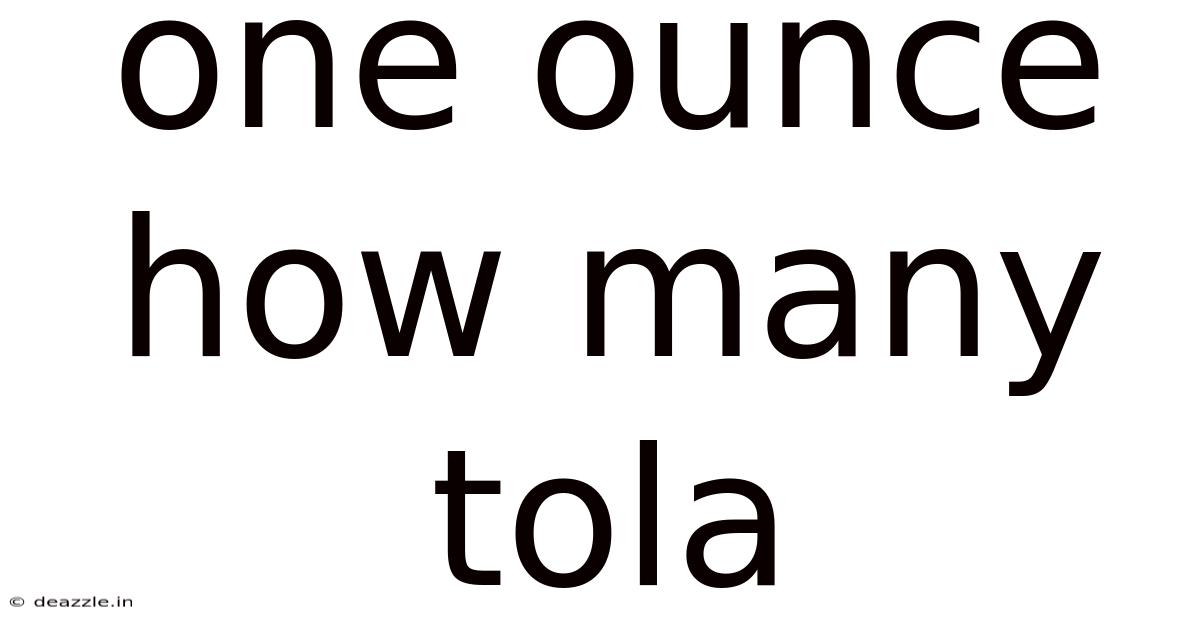 One Ounce How Many Tola