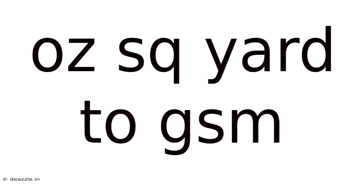 Oz Sq Yard To Gsm