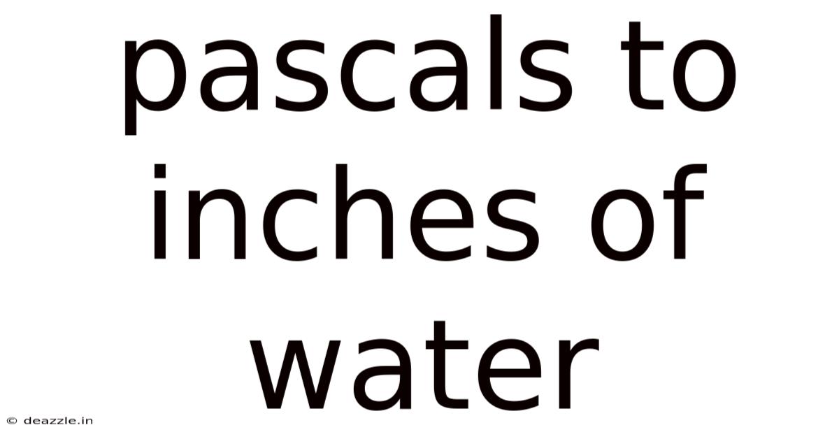 Pascals To Inches Of Water