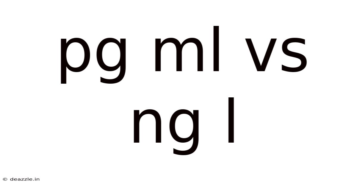 Pg Ml Vs Ng L