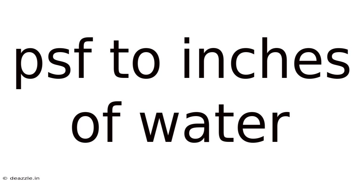 Psf To Inches Of Water