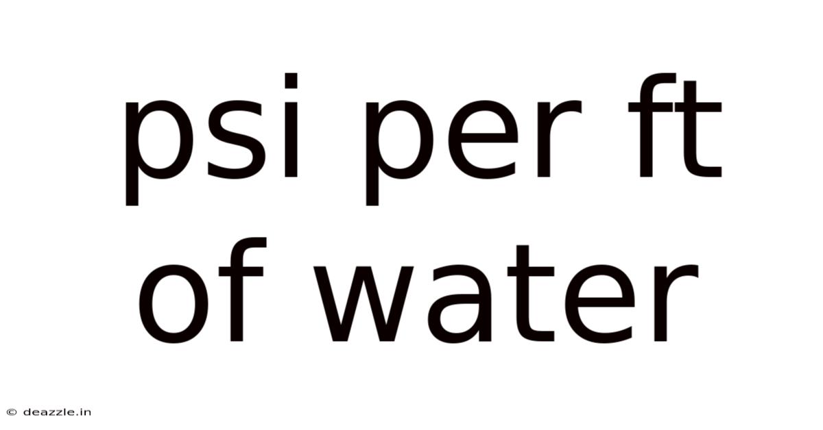 Psi Per Ft Of Water