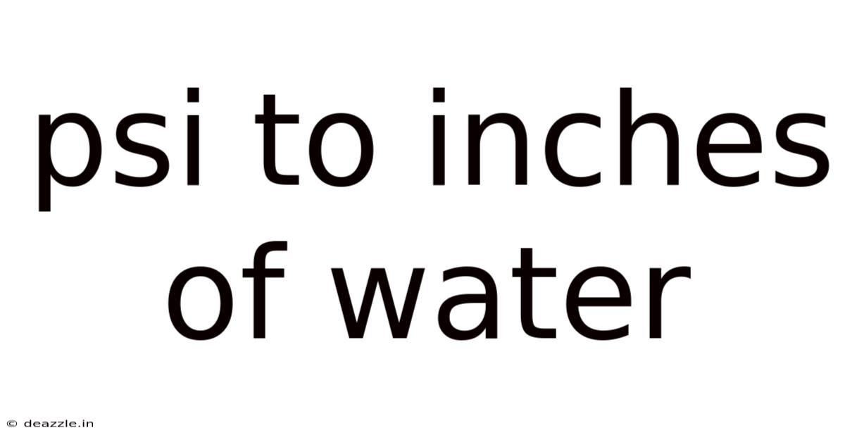 Psi To Inches Of Water