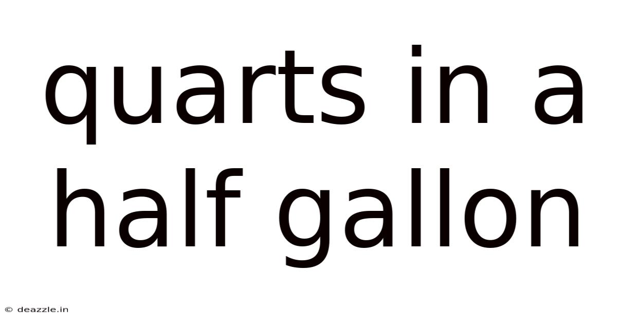 Quarts In A Half Gallon