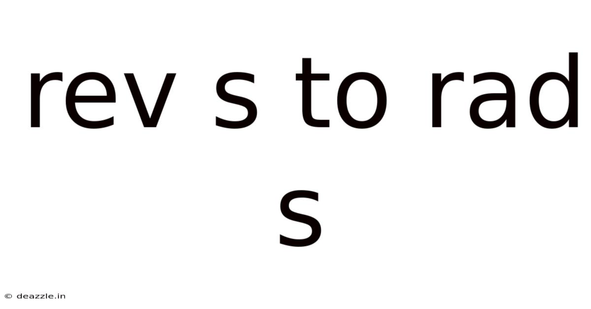 Rev S To Rad S