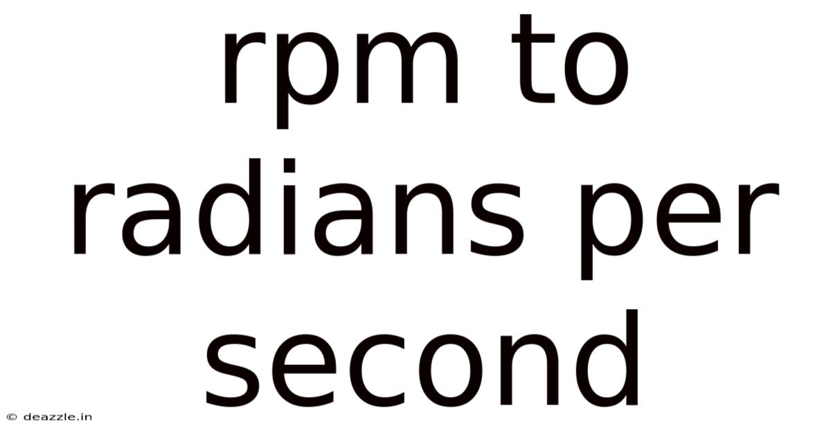 Rpm To Radians Per Second