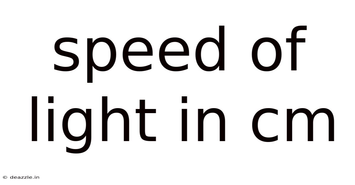 Speed Of Light In Cm