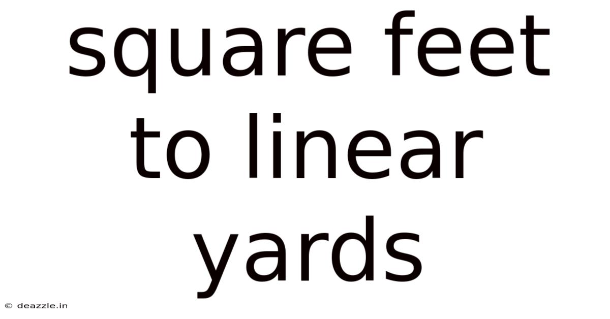 Square Feet To Linear Yards