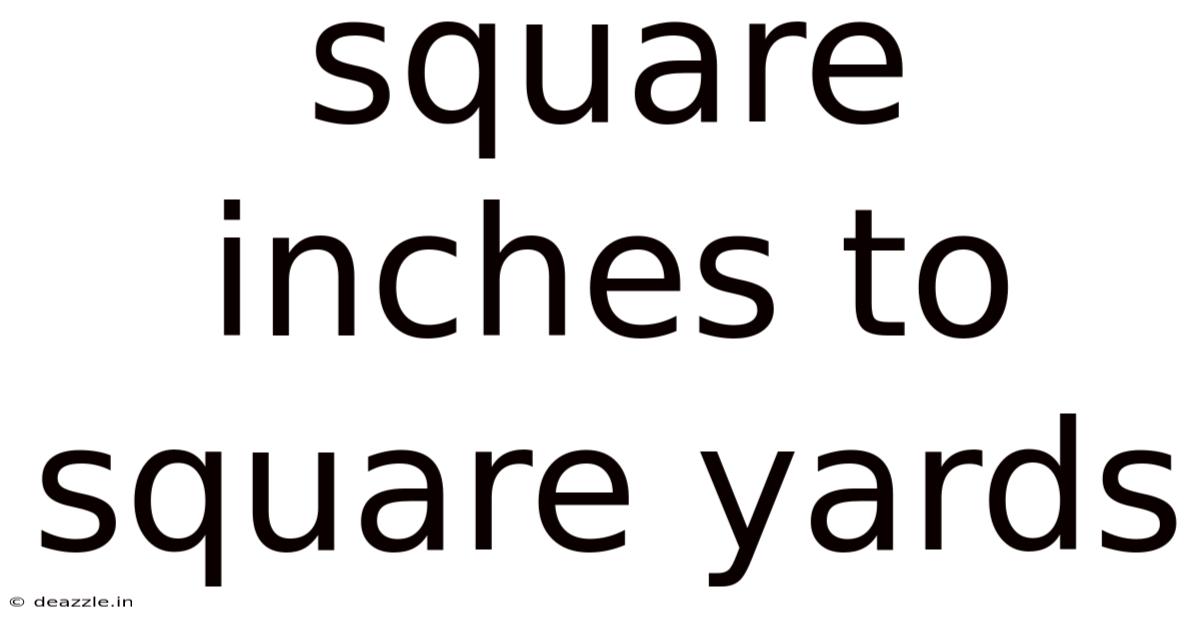 Square Inches To Square Yards