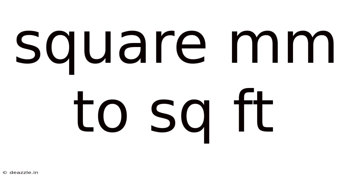 Square Mm To Sq Ft