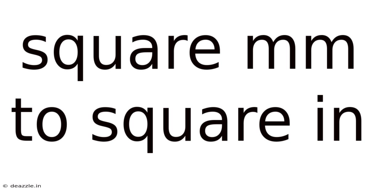Square Mm To Square In