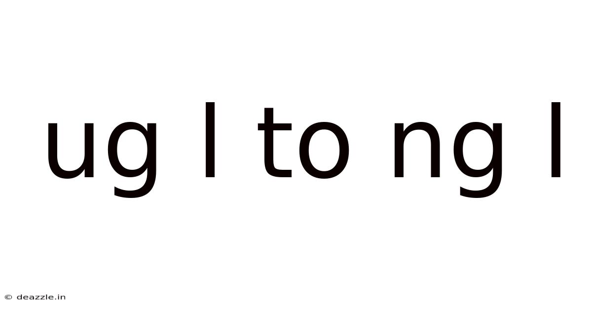 Ug L To Ng L