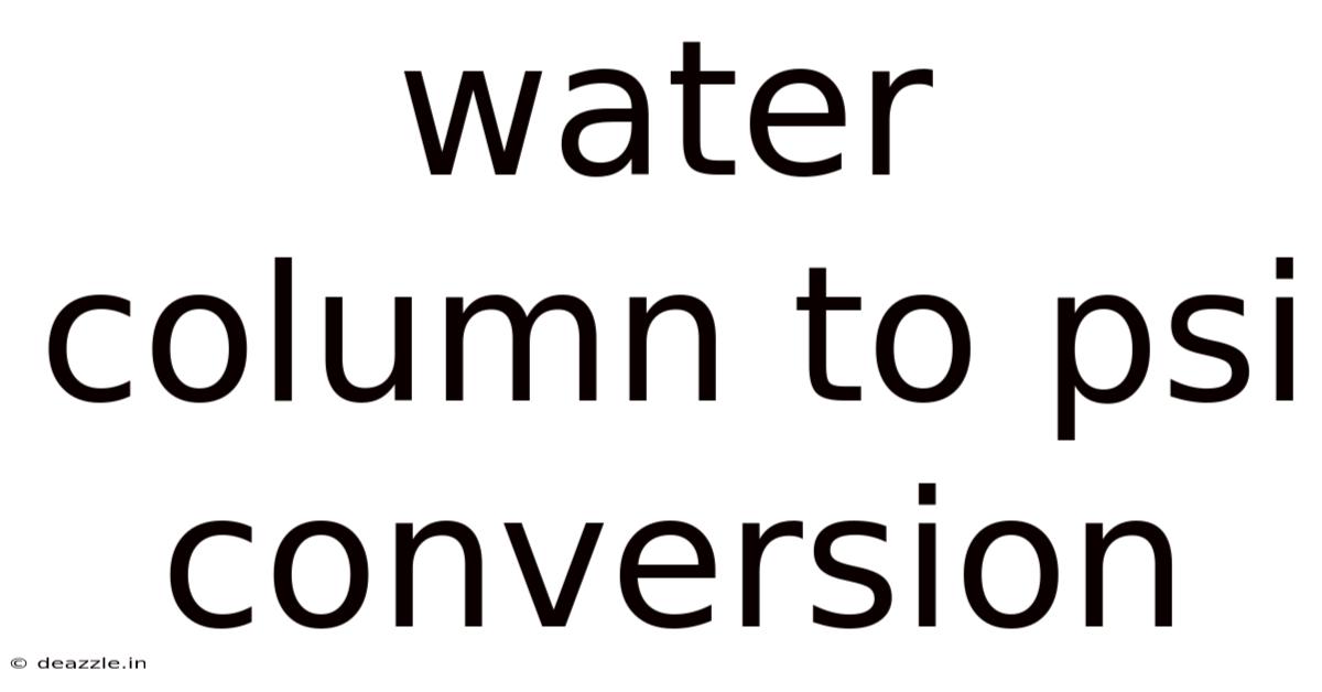 Water Column To Psi Conversion