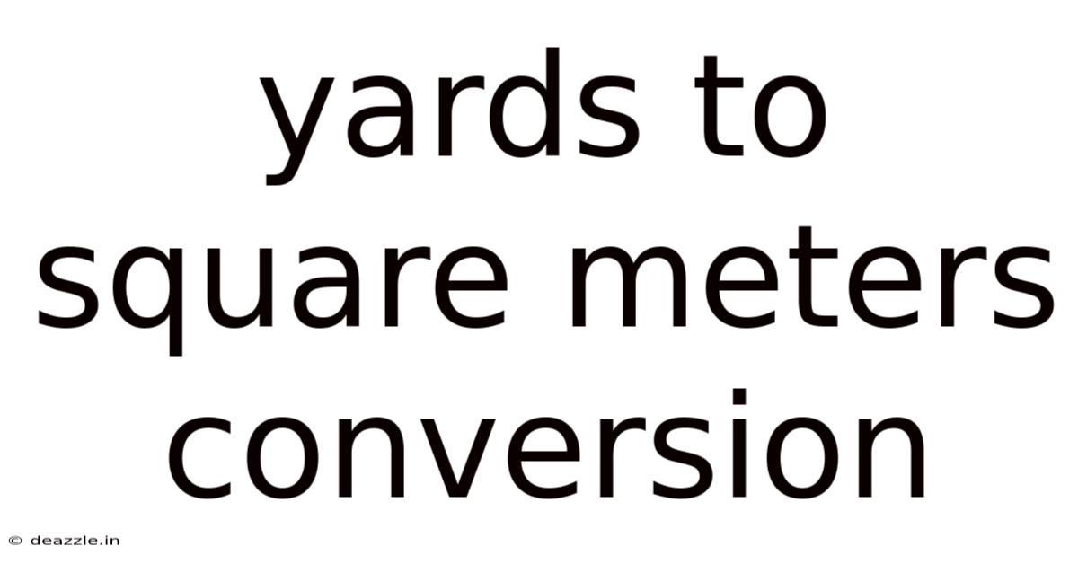 Yards To Square Meters Conversion
